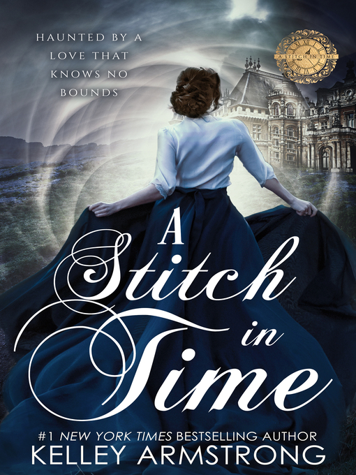 Title details for A Stitch in Time by Kelley Armstrong - Available